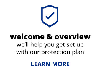 Protection Plan Welcome & Overview