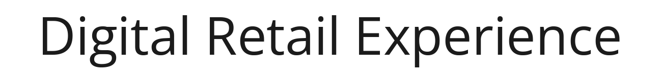 Digital Retail Experience